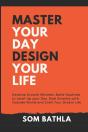 Master Your Day - Design Your Life - Preview