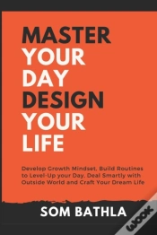Capa do artigo Master Your Day - Design Your Life