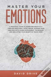 Master Your Emotions