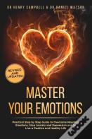 Master Your Emotions  - Revised And Updated
