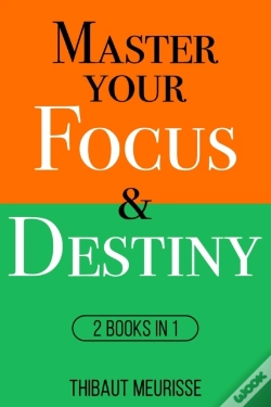 Capa do artigo Master Your Focus & Destiny