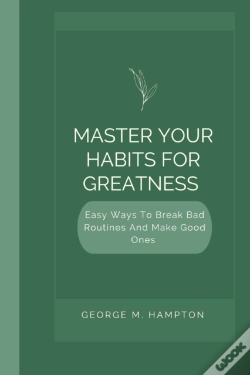 Capa do artigo Master Your Habits For Greatness