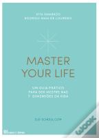 Master Your Life