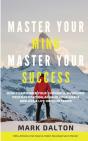 Master Your Mind - Master Your Success: - Preview