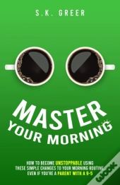 Master Your Morning