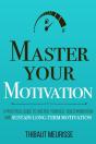 Master Your Motivation - Preview