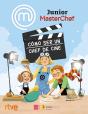 Masterchef Junior. Como Ser Un Chef De Cine - Preview