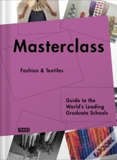 Masterclass: Fashion & Textiles