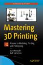 Mastering 3d Printing - Preview