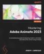 Mastering Adobe Animate 2023 - Preview