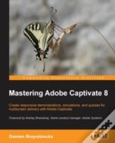 Mastering Adobe Captivate 8
