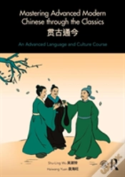 Capa do artigo Mastering Advanced Modern Chinese Through The Classics