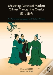 Capa do artigo Mastering Advanced Modern Chinese Through The Classics