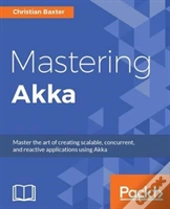 Mastering Akka