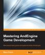 Mastering Andengine Game Development - Preview