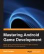 Mastering Android Game Development - Preview