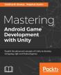 Mastering Android Game Development With Unity - Preview