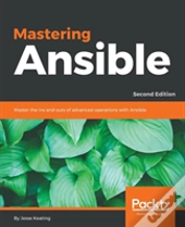 Mastering Ansible