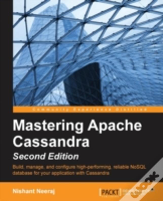 Mastering Apache Cassandra - Second Edition