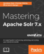 Mastering Apache Solr 7.X - Preview