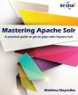 Mastering Apache Solr: A Practical Guide - Preview