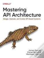 Mastering Api Architecture