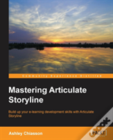Mastering Articulate Storyline