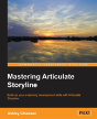 Mastering Articulate Storyline - Preview