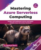 Mastering Azure Serverless Computing