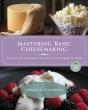 Mastering Basic Cheesemaking - Preview