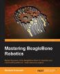 Mastering Beaglebone Robotics - Preview