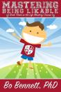 Mastering Being Likable: Book Three In The Life Mastery Course - Preview