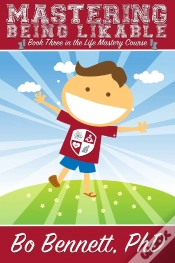 Capa do artigo Mastering Being Likable: Book Three In The Life Mastery Course