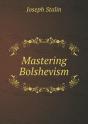 Mastering Bolshevism - Preview