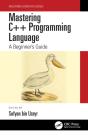 Mastering C++ Programming Language - Preview