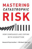Mastering Catastrophic Risk