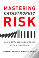 Mastering Catastrophic Risk