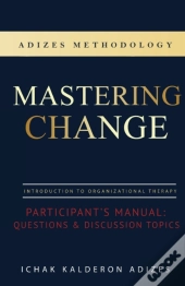 Mastering Change Participant'S Manual