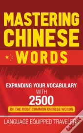 Mastering Chinese Words