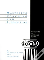 Mastering Coaching And Supervision
