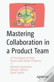 Capa do artigo Mastering Collaboration In A Product Team