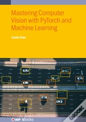 Capa do artigo Mastering Computer Vision With Pytorch And Machine Learning
