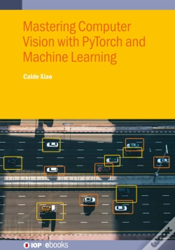Capa do artigo Mastering Computer Vision With Pytorch And Machine Learning