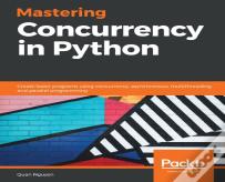 Mastering Concurrency In Python