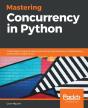 Mastering Concurrency In Python - Preview