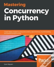 Capa do artigo Mastering Concurrency In Python
