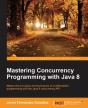 Mastering Concurrency Programming With Java 8 - Preview