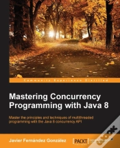 Capa do artigo Mastering Concurrency Programming With Java 8