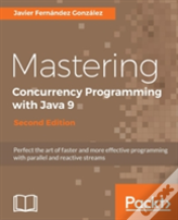 Mastering Concurrency Programming With Java 9 -