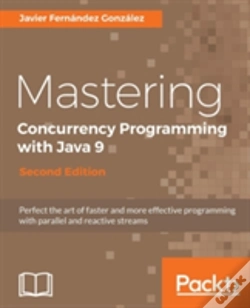 Capa do artigo Mastering Concurrency Programming With Java 9 -